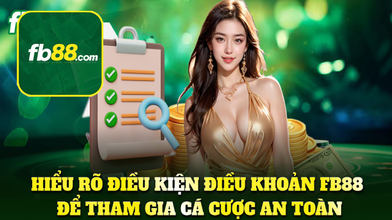 Các điều khoản dịch vụ tại sòng bạc trực tuyến FB88